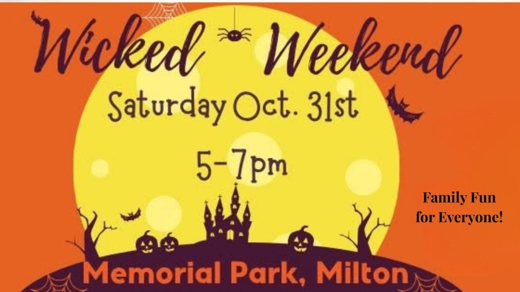 Milton Wicked Weekend